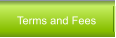 Terms and Fees